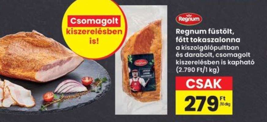 Regnum füstölt, főtt tokaszalonna