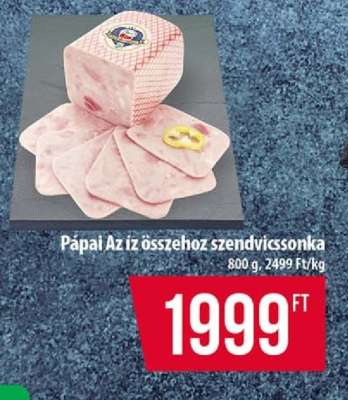 Pápai az íz összehoz szendvicssonka