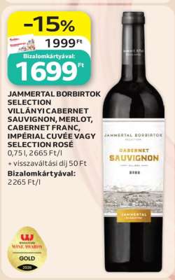 Jammertal Borbirtok Selection Villányi Cabernet Sauvignon, Merlot, Cabernet Franc, Impérial Cuvée vagy Selection Rosé