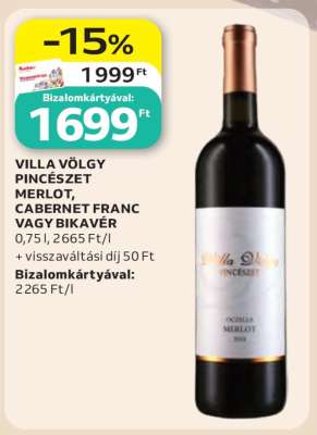VILLA VÖLGY PINCÉSZET MERLOT, CABERNET FRANC VAGY BIKAVÉR