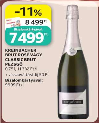KREINBACHER BRUT ROSÉ VAGY CLASSIC BRUT PEZSGŐ