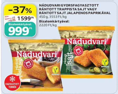 NÁDUDVARI GYORSFAGYASZTOTT RÁNTOTT TRAPPISTA SAJT VAGY RÁNTOTT SAJT JALAPENOS PAPRIKÁVAL