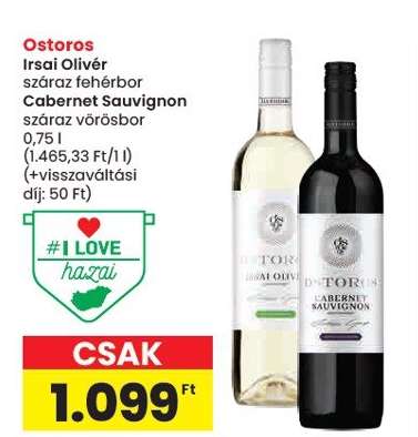 Ostoros Irsai Olivér száraz fehérbor / Cabernet Sauvignon száraz vörösbor