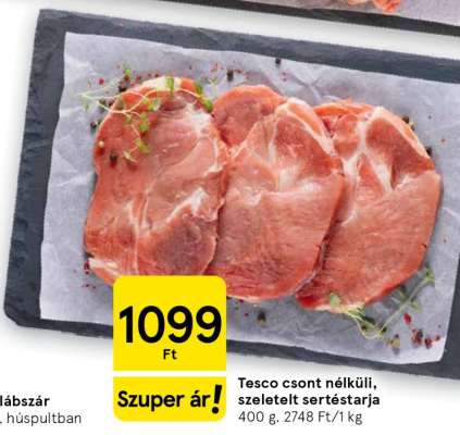 Tesco csont nélküli, szeletelt sertéstarja