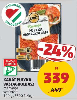 KARÁT PULYKA VASTAGKOLBÁSZ